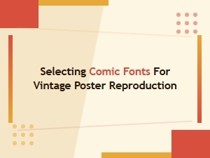 Choosing Vintage Comic Fonts for Poster Restoration