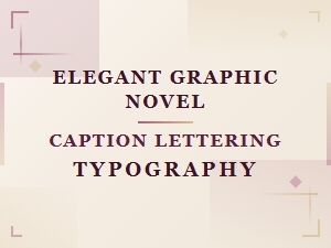 Mastering Elegant Hand Lettering for Comics